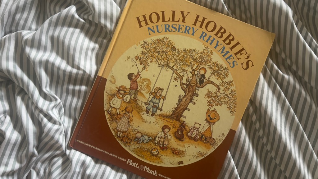 Holly Hobbie’s Nursery&nbsp;Rhymes